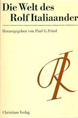 Die Welt des Rolf Italiaander. * Mit Widmung des Autors.