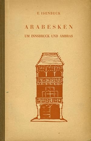 Imagen del vendedor de Arabesken um Innsbruck und Ambras. a la venta por Online-Buchversand  Die Eule