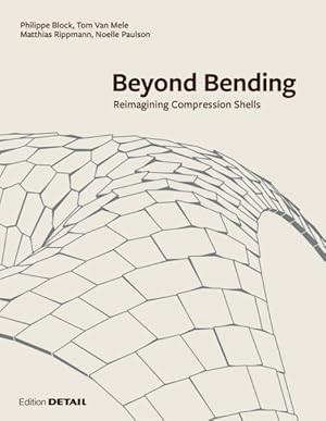 Immagine del venditore per Beyond Bending : Reimaging Compression Shells venduto da GreatBookPrices