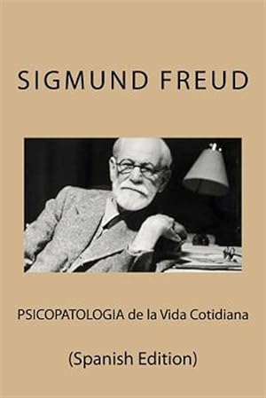 Imagen del vendedor de Psicopatologia de la Vida Cotidiana -Language: spanish a la venta por GreatBookPrices