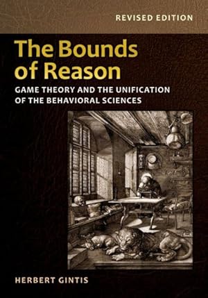 Imagen del vendedor de Bounds of Reason : Game Theory and the Unification of the Behavioral Sciences a la venta por GreatBookPrices