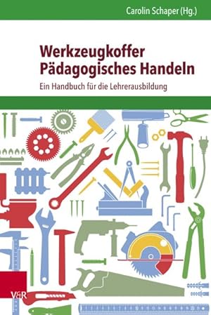 Imagen del vendedor de Werkzeugkoffer Padagogisches Handeln : Ein Handbuch Fur Den Start in Den Lehreralltag -Language: german a la venta por GreatBookPrices