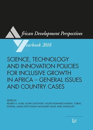 Imagen del vendedor de Science Technology and Innovation Policies for Inclusive Growth in Africa-General Issues and Country Cases a la venta por GreatBookPrices