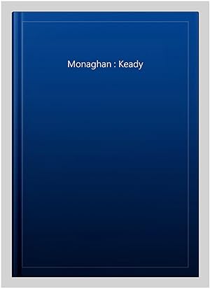 Image du vendeur pour Monaghan : Keady mis en vente par GreatBookPrices