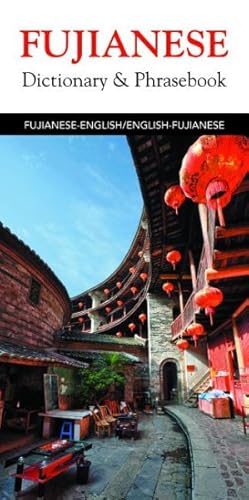 Seller image for Fujianese Dictionary & Phrasebook : Fujianese-english/English-fujianese for sale by GreatBookPrices