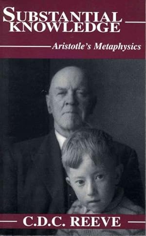 Imagen del vendedor de Substantial Knowledge : Aristotle's Metaphysics a la venta por GreatBookPrices