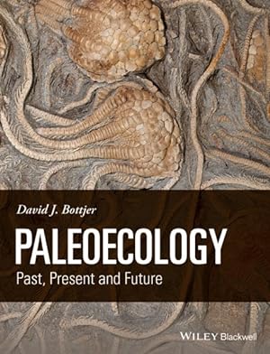 Imagen del vendedor de Paleoecology : Past, Present, and Future a la venta por GreatBookPrices