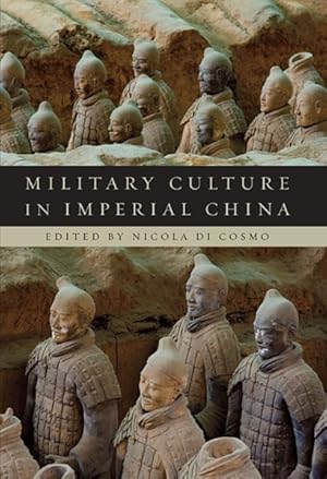 Imagen del vendedor de Military Culture in Imperial China a la venta por GreatBookPrices