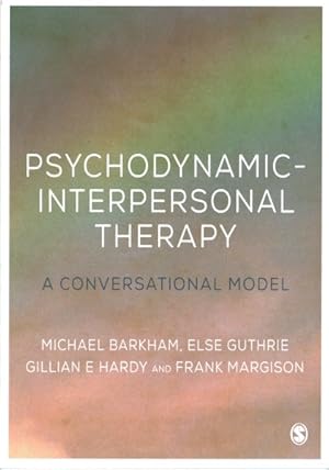 Bild des Verkufers fr Psychodynamic-interpersonal Therapy : A Conversational Model zum Verkauf von GreatBookPrices