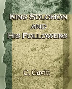 Image du vendeur pour King Solomon and His Followers 1917 mis en vente par GreatBookPrices