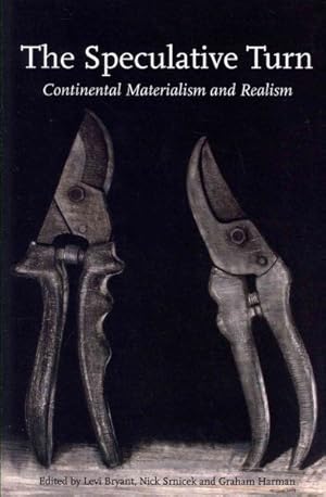 Seller image for Speculative Turn : Continental Materialism and Realism for sale by GreatBookPrices