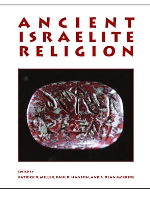 Immagine del venditore per Ancient Israelite Religion : Essays in Honor of Frank Moore Cross venduto da GreatBookPrices