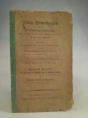 Seller image for Einige Bemerkungen ber die Oeffentliche Erklrung des Kammerherren und Obrist-Lieutenants Herrn von Haffner betreffend seine Theilnahme an der Verhandlung welche der Wiederbesetzung Hamburgs im Jahre 1813 vorausgegangen sind. Nachtrag zu meinem Bericht ber das was im Frhjahr 1813 in Hamburg vorging for sale by ANTIQUARIAT Franke BRUDDENBOOKS