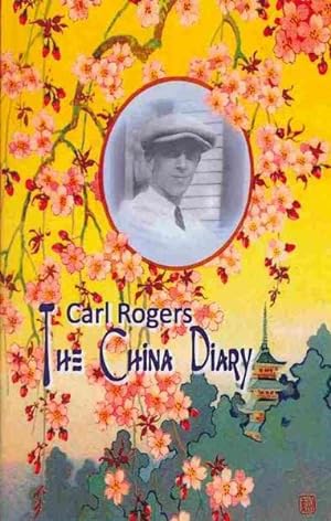 Seller image for Carl Rogers : The China Diary for sale by GreatBookPrices