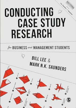 Imagen del vendedor de Conducting Case Study Research for Business and Management Students a la venta por GreatBookPrices