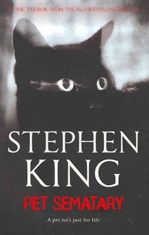 Seller image for Pet Sematary : King's #1 Bestseller - Soon to Be a Major Motion Picture for sale by GreatBookPrices