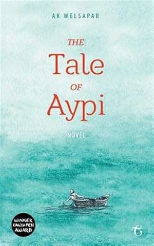 Image du vendeur pour The Tale of Aypi mis en vente par GreatBookPrices