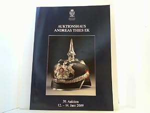 Bild des Verkufers fr 39. Auktion. 12.-14. Juni 2009. "Der Expertenmarkt". Militrhistorische Antiquitten etc. zum Verkauf von Antiquariat Uwe Berg