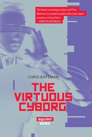 Seller image for Virtuous Cyborg for sale by GreatBookPrices