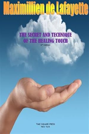 Seller image for The Secret and Technique of the Healing Touch for sale by GreatBookPrices