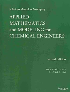 Imagen del vendedor de Applied Mathematics and Modeling for Chemical Engineers a la venta por GreatBookPrices