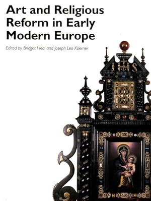 Imagen del vendedor de Art and Religious Reform in Early Modern Europe a la venta por GreatBookPrices