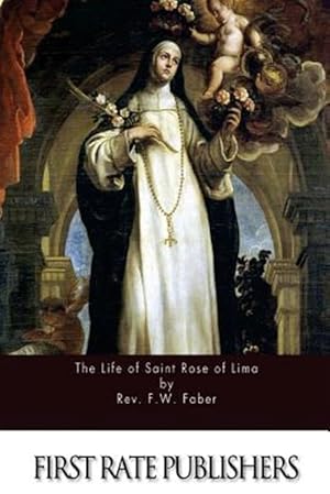 Seller image for Life of Saint Rose of Lima for sale by GreatBookPrices