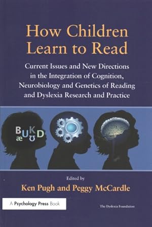 Seller image for How Children Learn to Read : Current Issues and New Directions in the Integration of Cognition, Neurobiology and Genetics of Reading and Dyslexia Research and Practice for sale by GreatBookPrices