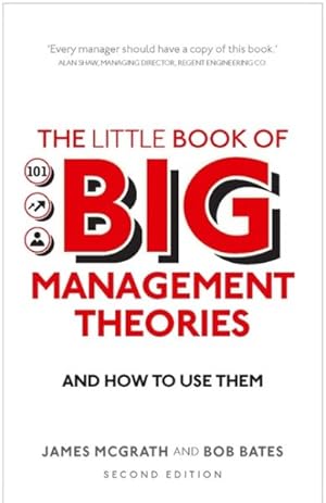 Seller image for Little Book of Big Management Theories : And How to Use Them for sale by GreatBookPrices