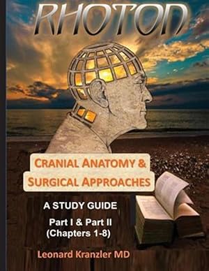 Imagen del vendedor de Cranial Anatomy & Surgical Approaches a la venta por GreatBookPrices