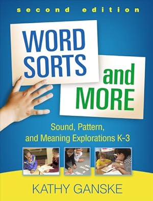 Seller image for Word Sorts and More : Sound, Pattern, and Meaning Explorations K-3 for sale by GreatBookPrices