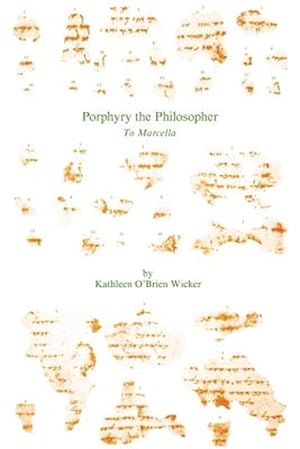 Seller image for Porphyry, the Philosopher, to Marcella : Text and Translation for sale by GreatBookPrices