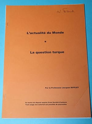 L actualite de Monde - La question turque & L Europe et la Turquie d Atatürk - La laicite et la r...