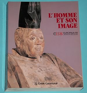 L Homme et son Image - Europalia 89 - Japan in Belgium - Ausstellungskatalog Palais des Beaux-Art...