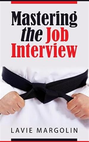 Imagen del vendedor de Mastering the Job Interview a la venta por GreatBookPrices