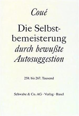 Imagen del vendedor de Die Selbstbemeisterung Durch Bewusste Autosuggestion -Language: german a la venta por GreatBookPrices