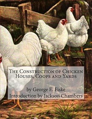 Seller image for Construction of Chicken Houses, Coops and Yards for sale by GreatBookPrices