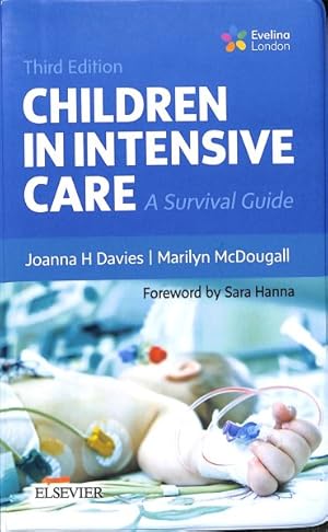 Immagine del venditore per Children in Intensive Care : A Survival Guide venduto da GreatBookPrices