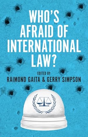 Bild des Verkufers fr Who's Afraid of International Law? zum Verkauf von GreatBookPrices