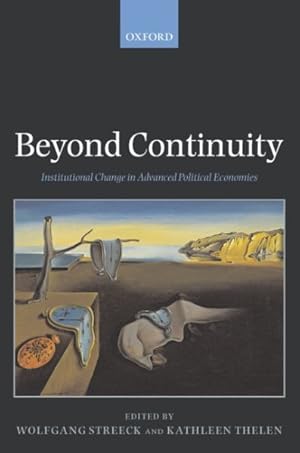 Seller image for Beyond Continuity : Institutional Change In Advanced Political Economies for sale by GreatBookPrices