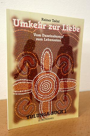 Umkehr zur Liebe - Vom Daseinskampf zum Lebenssinn. Theorie und Praxis von Creative Refocussing, ...