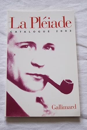 Image du vendeur pour LA PLEIADE CATALOGUE ANALYTIQUE 2003 mis en vente par Librairie RAIMOND