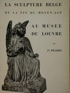 Image du vendeur pour La sculpture belge de la fin du moyen-age au Musee di Louvre. mis en vente par EDITORIALE UMBRA SAS