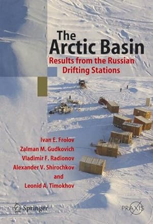 Bild des Verkufers fr Arctic Basin : Results from the Russian Drifting Stations zum Verkauf von GreatBookPrices