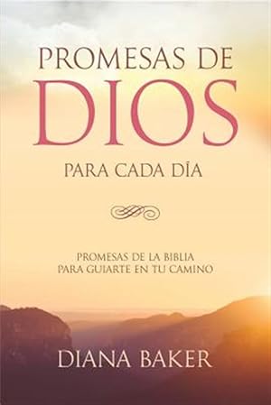Seller image for Promesas de Dios Para Cada Dia: Promesas de La Biblia Para Guiarte En Tu Camino -Language: spanish for sale by GreatBookPrices