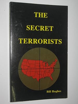 Seller image for The Secret Terrorists for sale by Manyhills Books
