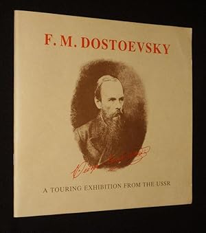 Imagen del vendedor de F. M. Dostoevsky. A Touring Exhibition from the USSR a la venta por Abraxas-libris