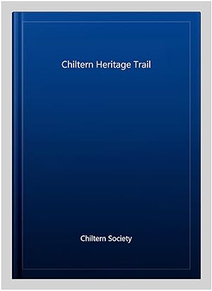 Immagine del venditore per Chiltern Heritage Trail venduto da GreatBookPrices
