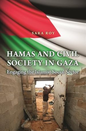 Imagen del vendedor de Hamas and Civil Society in Gaza : Engaging the Islamist Social Sector a la venta por GreatBookPrices