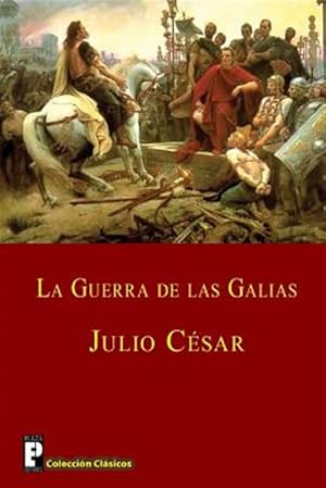 Imagen del vendedor de La guerra de las Galias -Language: spanish a la venta por GreatBookPrices